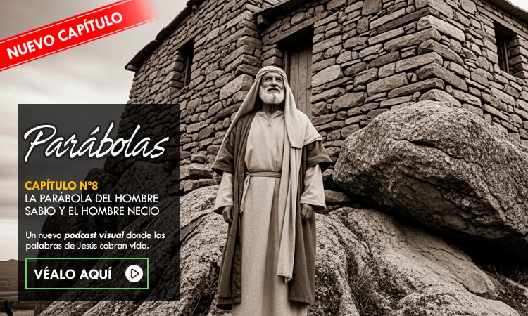 Parábolas / Capítulo 7